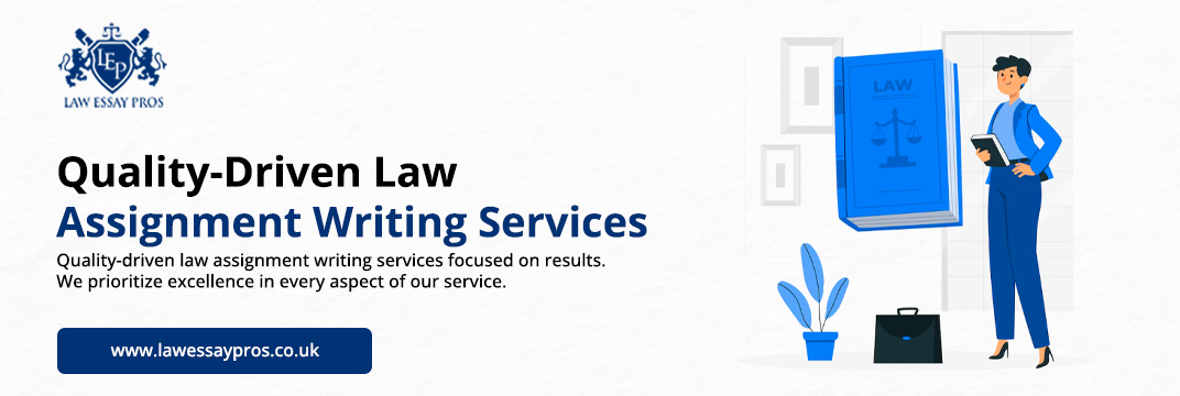 Quality-Driven-Law-Assignment-Writing-Services